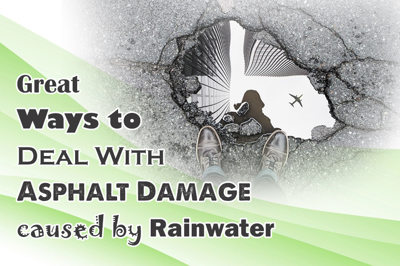 Asphalt Damage Caused By Rainwater