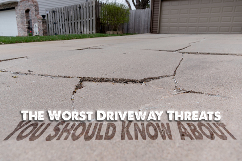 There are numerous driveway threats that every driveway owner needs to be aware of